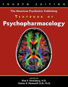 The American Psychiatric Publishing Textbook of Psychopharmacology edito da American Psychiatric Association Publishing
