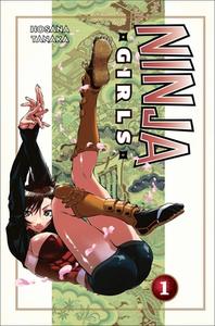 Ninja Girls, Volume 1 di Hosana Tanaka edito da KODANSHA COMICS