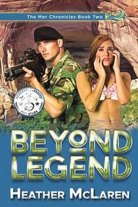 Beyond Legend di Heather McLaren edito da Zumaya Embraces
