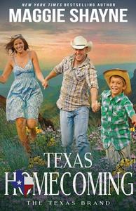 Texas Homecoming di Maggie Shayne edito da DRAFT2DIGITAL LLC