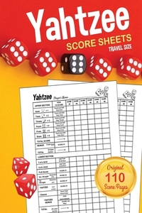 Yahtzee Score Sheets di Yadi Wiz, Yahtzee Score Sheets edito da Made in Colors Publishers