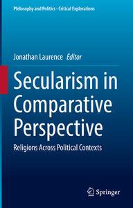 Secularism in Comparative Perspective edito da Springer International Publishing