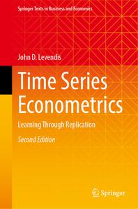 Time Series Econometrics di John D. Levendis edito da Springer International Publishing AG