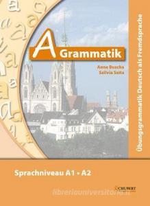 A-Grammatik di Anne Buscha, Szilvia Szita edito da Schubert Verlag  e.K.