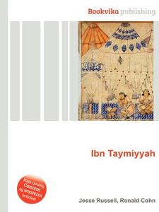 Ibn Taymiyyah di Jesse Russell, Ronald Cohn edito da Book On Demand Ltd.