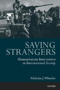 Saving Strangers di Nicholas J. Wheeler edito da OUP Oxford