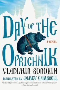 Day of the Oprichnik di Vladimir Sorokin edito da Farrar, Straus & Giroux Inc