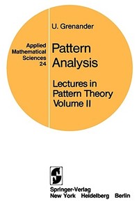 Lectures in Pattern Theory di Ulf Grenander edito da Springer