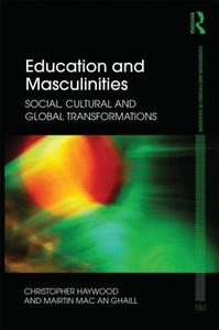 Education and Masculinities di Chris Haywood edito da Routledge