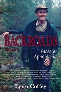 Backroads 3: Faces of Appalachia di Lynn Coffey edito da QUARTET BOOKS
