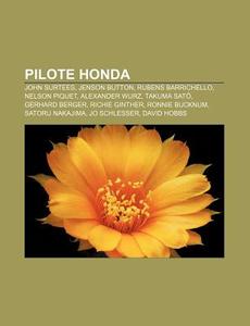 Pilote Honda: Jenson Button, Rubens Barr di Livres Groupe edito da Books LLC, Wiki Series