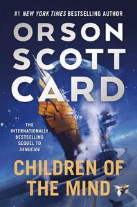 Children of the Mind di Orson Scott Card edito da TOR BOOKS