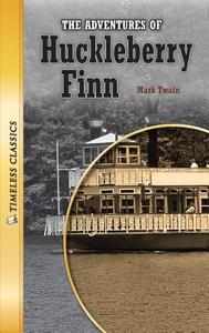 The Adventures of Huckleberry Finn [With Paperback Book] di Mark Twain edito da Saddleback Educational Publishing, Inc.