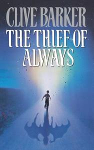 The Thief of Always di Clive Barker edito da HarperCollins Publishers