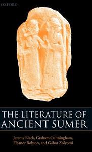 The Literature of Ancient Sumer edito da OXFORD UNIV PR
