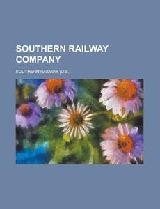Southern Railway Company; Rules To Take Effect November 15th, 1899 di Southern Railway edito da General Books Llc