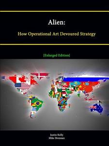 Alien di Strategic Studies Institute, Justin Kelly, Mike Brennan edito da Lulu.com