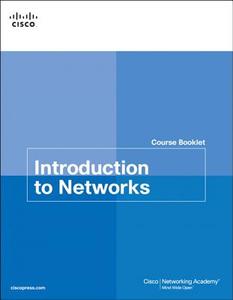 Introduction To Networks Course Booklet di Cisco Networking Academy edito da Pearson Education (us)