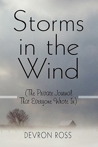 Storms In The Wind di Devron Ross edito da America Star Books