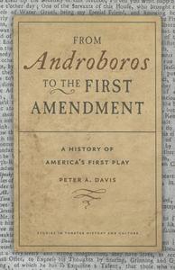 From Androboros to the First Amendment di Peter A. Davis edito da University of Iowa Press