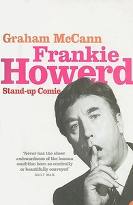 Frankie Howerd di Graham McCann edito da HarperCollins Publishers