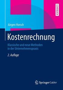 Kostenrechnung di Jurgen Horsch edito da Springer Gabler