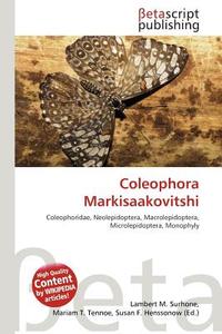Coleophora Markisaakovitshi edito da Betascript Publishing
