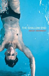 The Shallow End di Ashley Sievwright edito da Clouds of Magellan