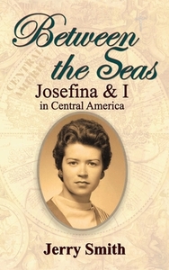 Between The Seas di Belinda Smith-Cicarella, Jerry Smith edito da Independently Published
