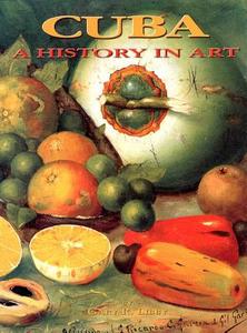 Cuba di Gary R. Libby, Juan A. Martinez edito da Museum Of Arts & Sciences