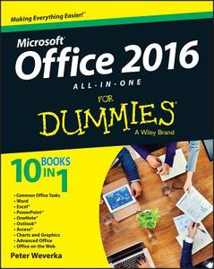 Office 2016 All-In-One For Dummies di Peter Weverka edito da John Wiley & Sons