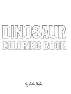 Dinosaur Coloring Book for Children - Create Your Own Doodle Cover (8x10 Hardcover Personalized Coloring Book / Activity Book) di Sheba Blake edito da Sheba Blake Publishing