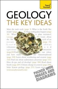 Geology - The Key Ideas: Teach Yourself di David A. Rothery edito da Hodder & Stoughton General Division