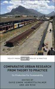 Comparative Urban Research from Theory to Practice: Co-Production for Sustainability di David Simon edito da POLICY PR