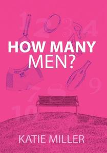 How Many Men? di Katie Miller edito da AUTHORHOUSE
