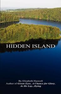 Hidden Island di Elizabeth Haswell edito da E BOOKTIME LLC