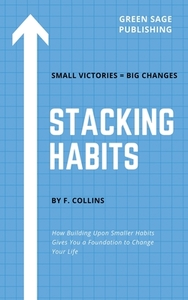 Stacking Habits di F. Collins edito da Sage