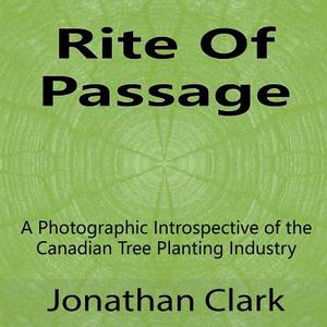 RITE OF PASSAGE di Jonathan Clark edito da INDEPENDENTLY PUBLISHED