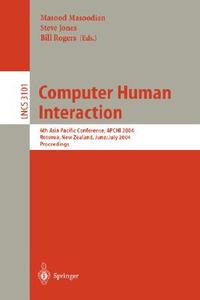 Computer Human Interaction di M. Masoodian edito da Springer Berlin Heidelberg