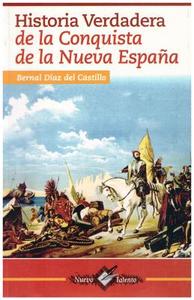 Historia Verdaera de la Conquista de la Nueva Espana di Bernal Diaz Del Castillo edito da EPOCA