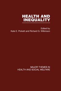 Health and Inequality di Kate Pickett edito da Routledge