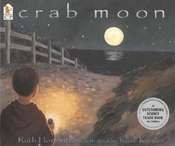 Crab Moon di Ruth Horowitz edito da CANDLEWICK BOOKS