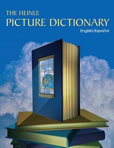 The Heinle Picture Dictionary: English/Spanish Edition di National Geographic Learning, Heinle edito da CENGAGE LEARNING