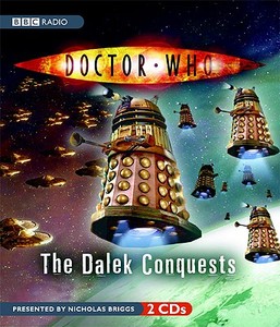 The Dalek Conquests edito da Audiogo