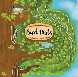 Discovering The World Of Bird Nests di Radka Piro edito da Fox Chapel Publishing