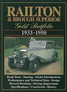 Railton and Brough Superior Gold Portfolio, 1933-50 edito da Brooklands Books Ltd