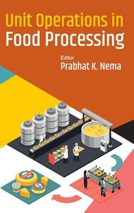 Unit Operations In Food Processing di Prabhat K Nema edito da NIPA