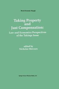 Taking Property and Just Compensation edito da Springer Netherlands