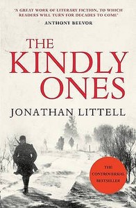 The Kindly Ones di Jonathan Littell edito da Random House UK Ltd