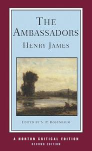 The Ambassadors di Henry James edito da W W NORTON & CO